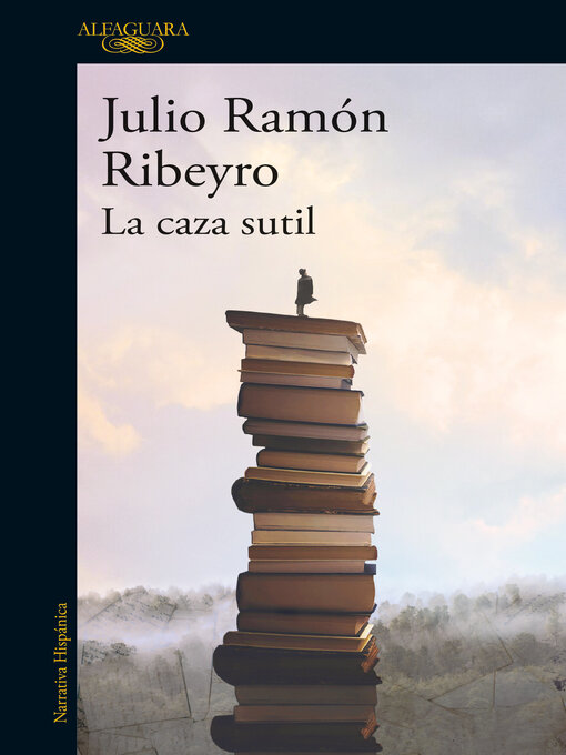 Title details for La caza sutil (1953-1994) by Julio Ramón Ribeyro - Wait list